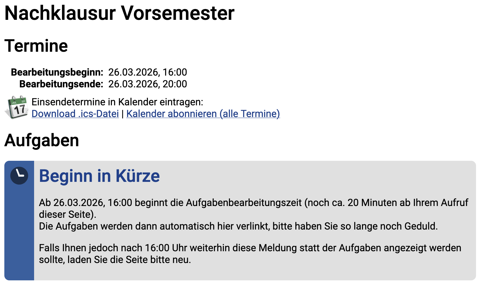 »Aufgabenübersicht« kurz vor Beginn der ersten Klausur
